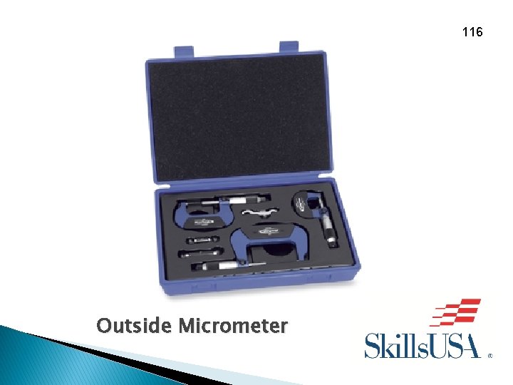 116 Outside Micrometer 