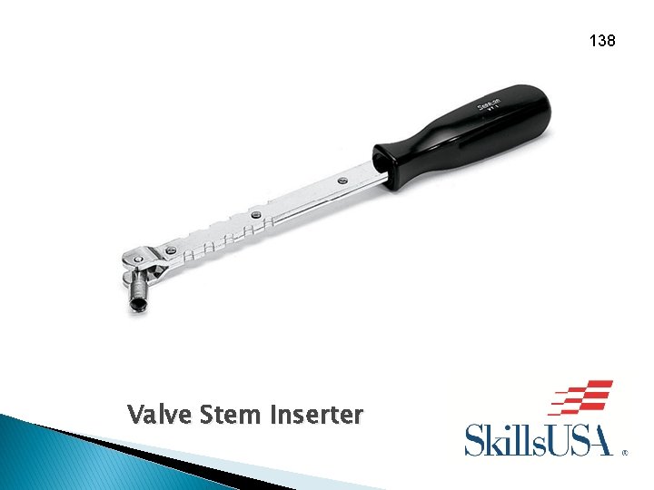 138 Valve Stem Inserter 