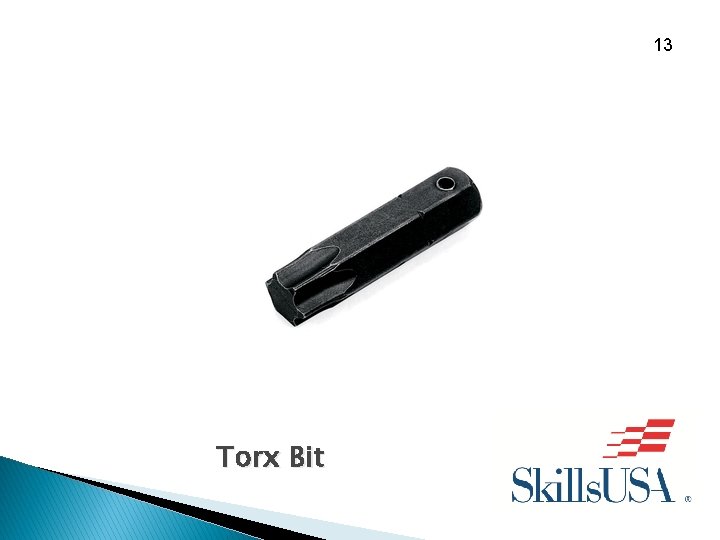 13 Torx Bit 