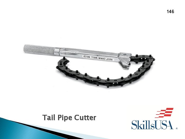 146 Tail Pipe Cutter 