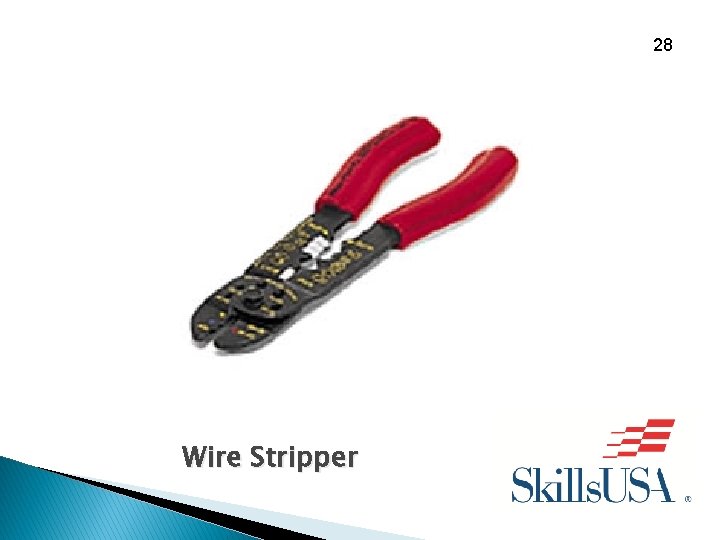 28 Wire Stripper 