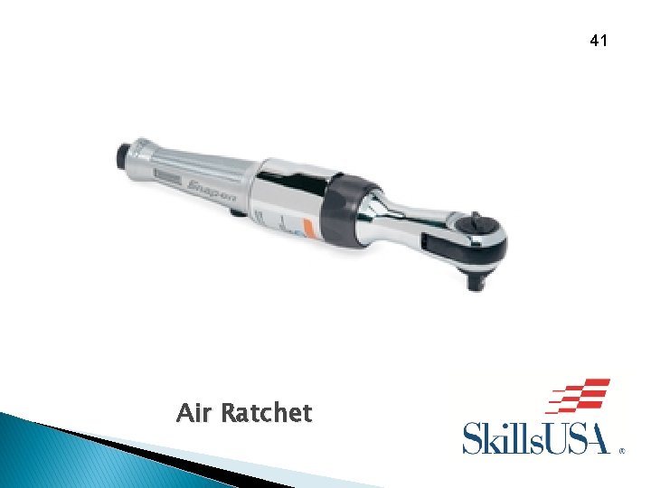 41 Air Ratchet 