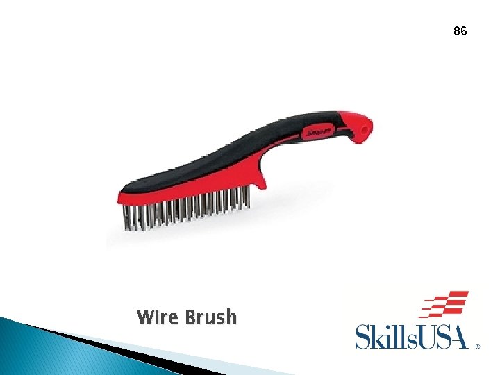 86 Wire Brush 