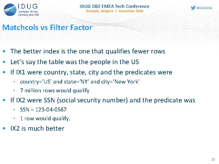 Matchcols vs Filter Factor • The better index is the one that qualifies fewer