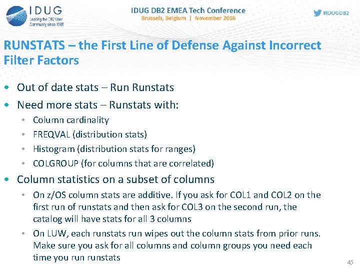 RUNSTATS – the First Line of Defense Against Incorrect Filter Factors • Out of