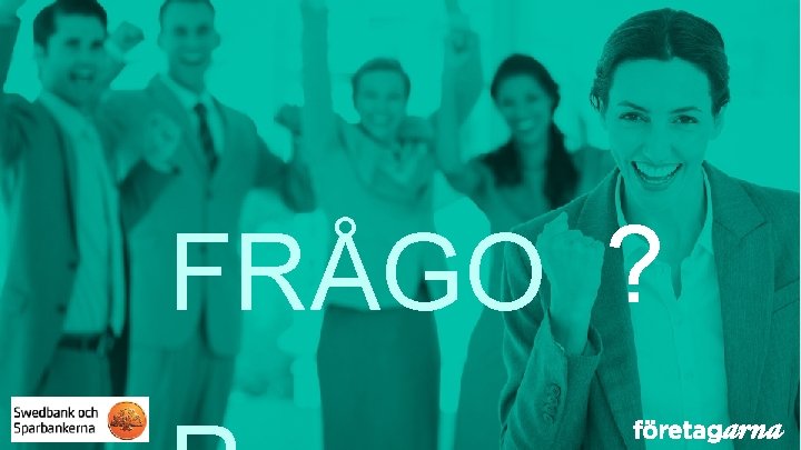 FRÅGO ? 