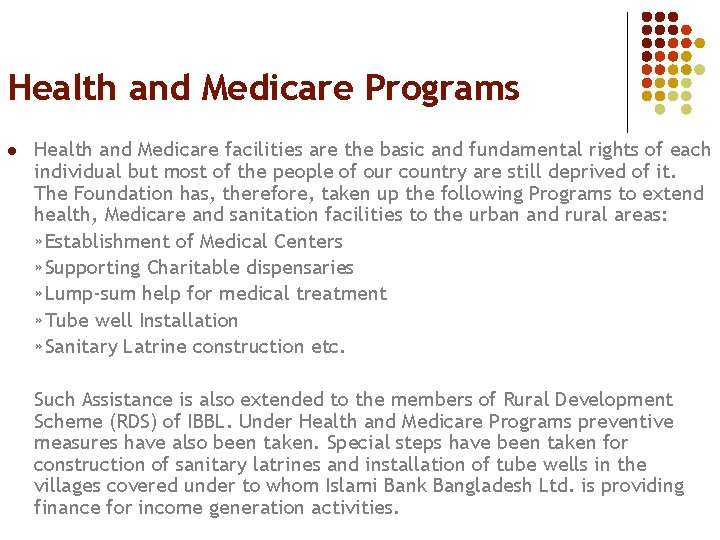 Health and Medicare Programs l Health and Medicare facilities are the basic and fundamental