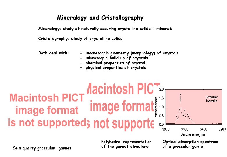 Mineralogy and Cristallography Mineralogy: study of naturally occuring crystalline solids = minerals Cristallography: study