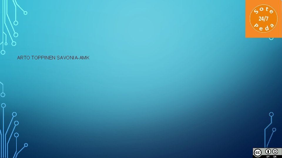 ARTO TOPPINEN SAVONIA-AMK ARTO TOPPINEN SAVONIA-AMK