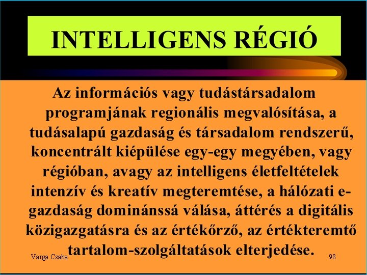 Intelligens régiók Varga Csaba 98 