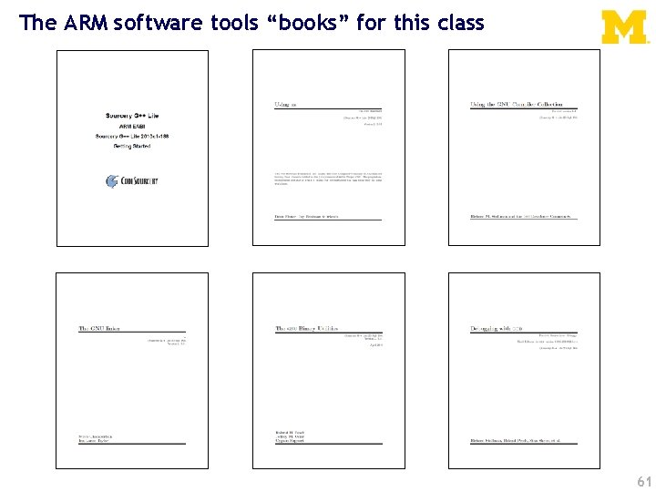 The ARM software tools “books” for this class 61 