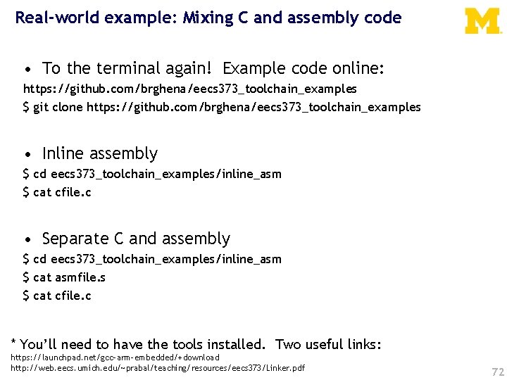 Real-world example: Mixing C and assembly code • To the terminal again! Example code