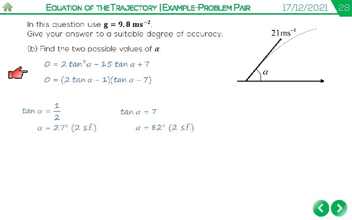 EQUATION OF THE TRAJECTORY | EXAMPLE-PROBLEM PAIR 17/12/2021 28 