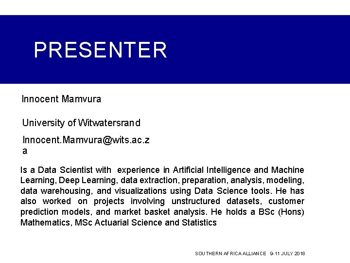 PRESENTER Innocent Mamvura University of Witwatersrand Innocent. Mamvura@wits. ac. z a Is a Data
