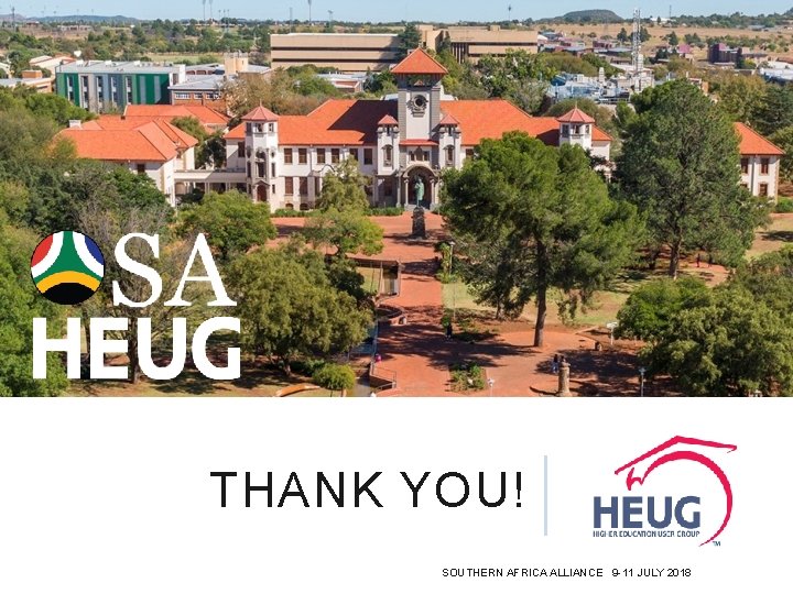 THANK YOU! SOUTHERN AFRICA ALLIANCE 9 -11 JULY 2018 
