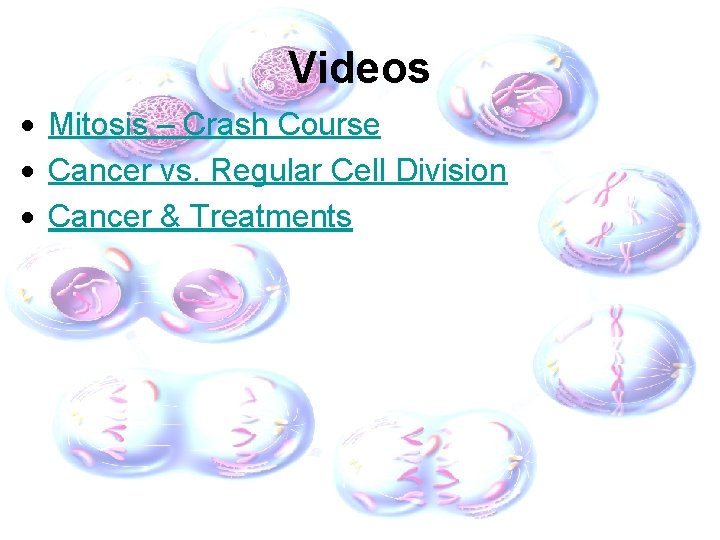 Videos Mitosis – Crash Course Cancer vs. Regular Cell Division Cancer & Treatments 