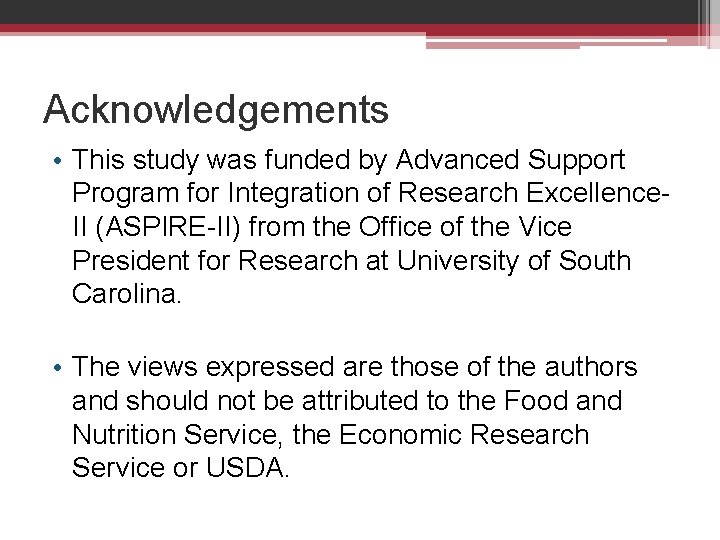 Acknowledgements • This study was funded by Advanced Support Program for Integration of Research