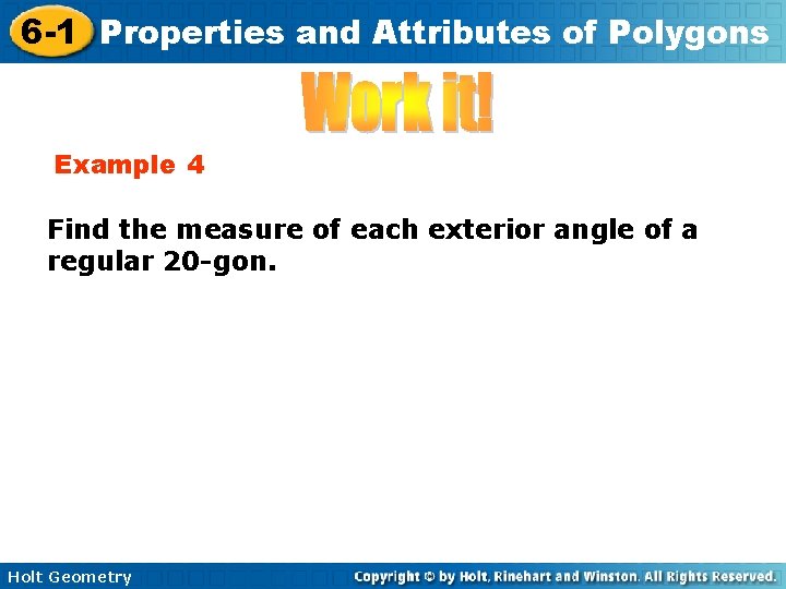 6 -1 Properties and Attributes of Polygons Example 4 Find the measure of each