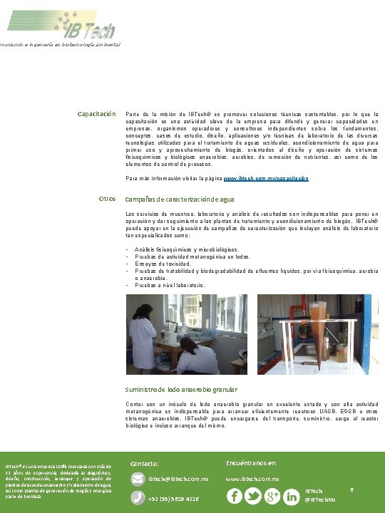 nnovación e ingeniería en biotecnología ambiental Capacitación Parte de la misión de IBTech® es