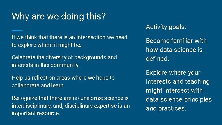Why are we doing this? Activity goals: If we think that there is an Why are we doing this? Activity goals: If we think that there is an