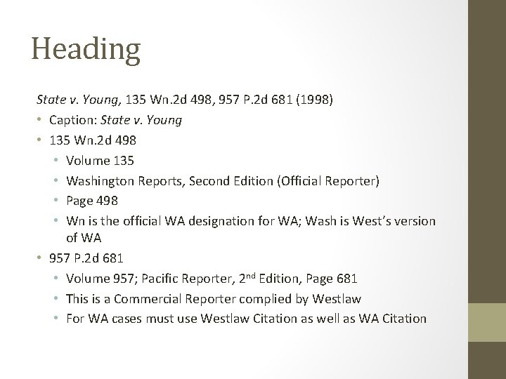 Heading State v. Young, 135 Wn. 2 d 498, 957 P. 2 d 681