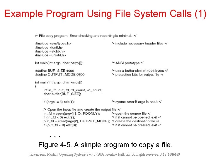 Example Program Using File System Calls (1) . . . Figure 4 -5. A
