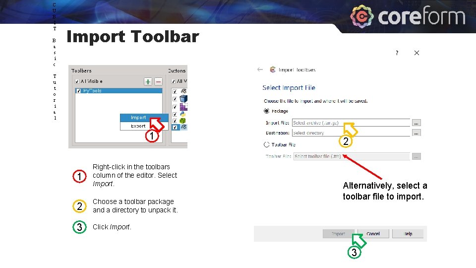 C U B I T B a s i c Import Toolbar T u