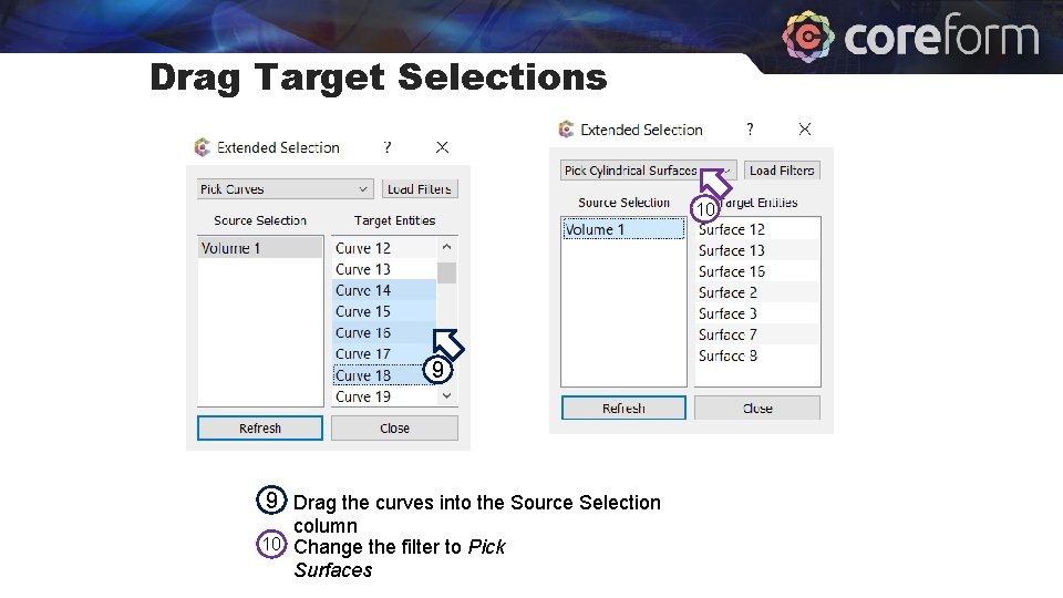 Drag Target Selections 10 9 9 Drag the curves into the Source Selection column