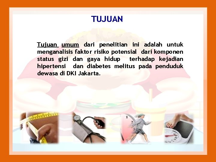 TUJUAN Tujuan umum dari penelitian ini adalah untuk menganalisis faktor risiko potensial dari komponen