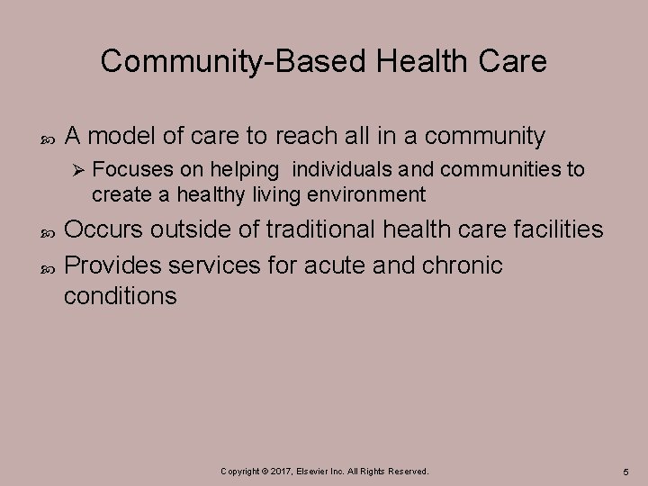 Community-Based Health Care A model of care to reach all in a community Ø
