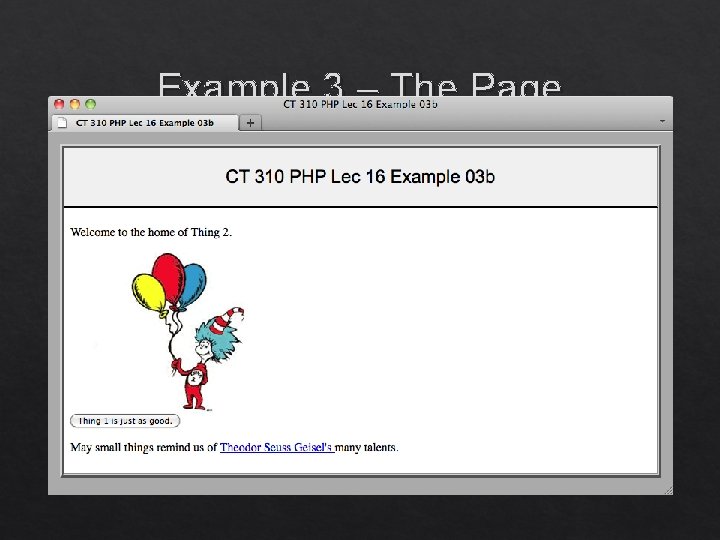 Example 3 – The Page CT 310 - Web Development, Colorado State University December Example 3 – The Page CT 310 - Web Development, Colorado State University December