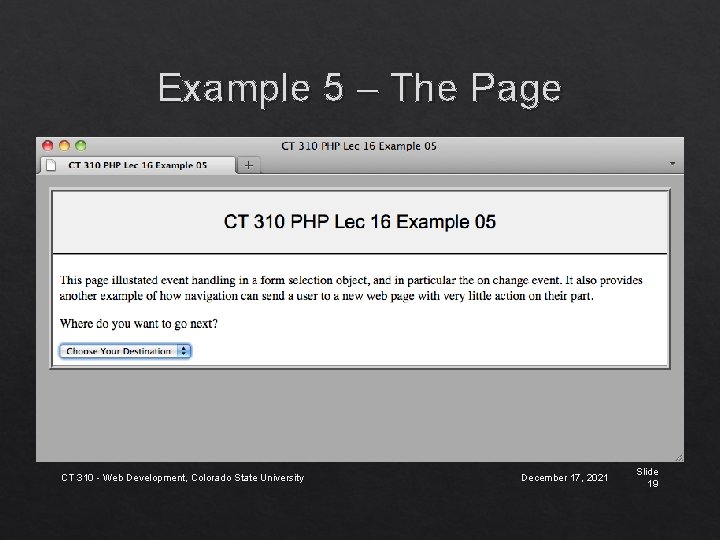 Example 5 – The Page CT 310 - Web Development, Colorado State University December Example 5 – The Page CT 310 - Web Development, Colorado State University December