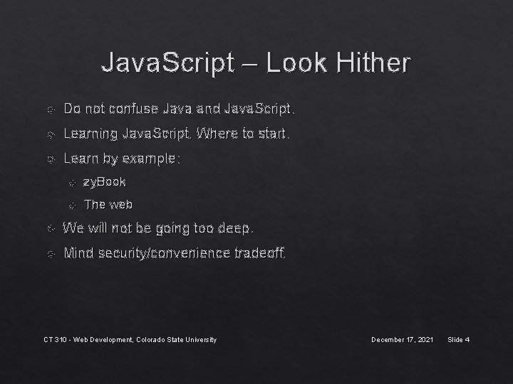 Java. Script – Look Hither Do not confuse Java and Java. Script. Learning Java.