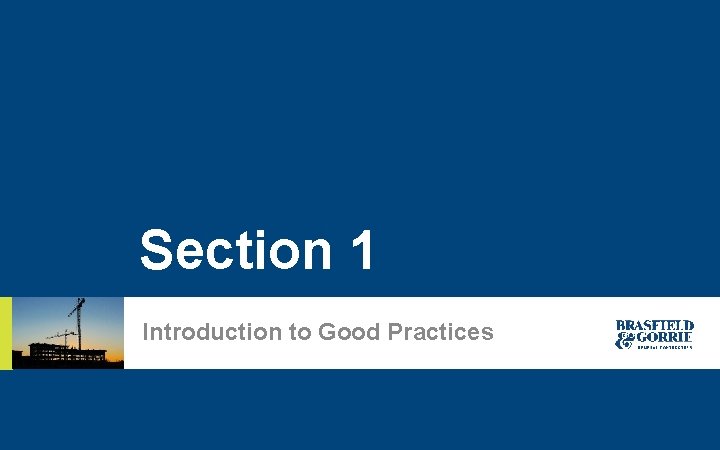 Section 1 Introduction to Good Practices Risk. Con 2019 