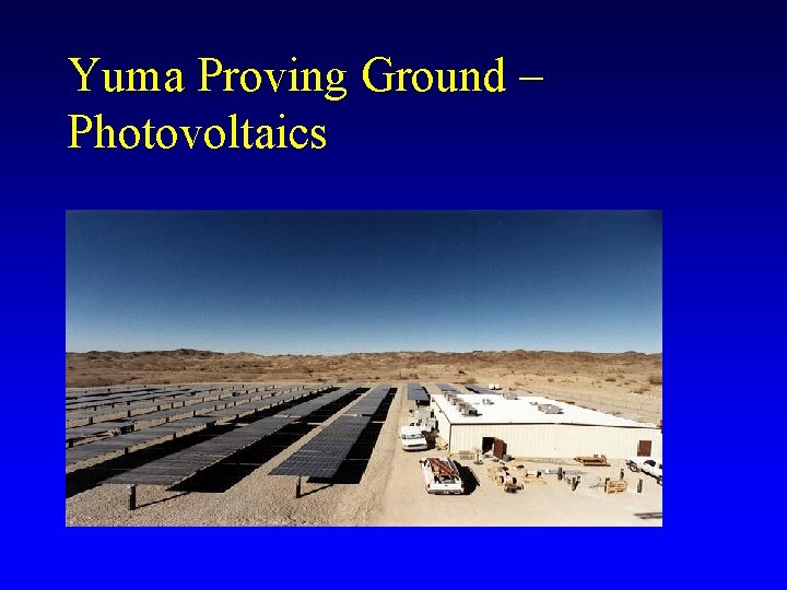 Yuma Proving Ground – Photovoltaics 