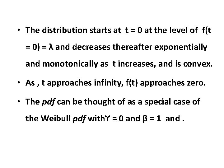 • The distribution starts at t = 0 at the level of f(t • The distribution starts at t = 0 at the level of f(t