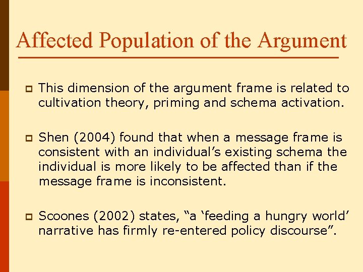 Affected Population of the Argument p This dimension of the argument frame is related