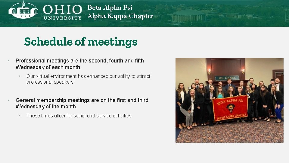 Beta Alpha Psi Alpha Kappa Chapter Schedule of meetings • Professional meetings are the