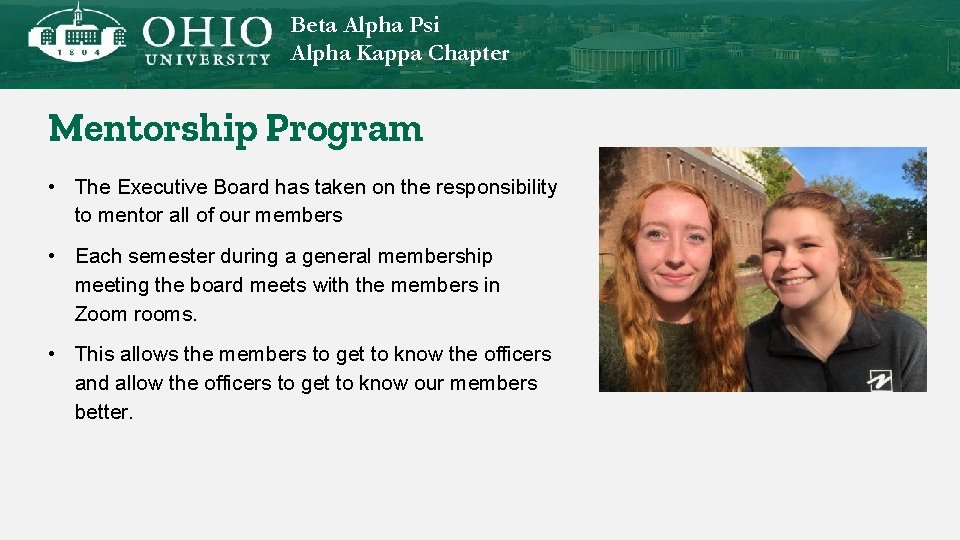 Beta Alpha Psi Alpha Kappa Chapter Mentorship Program • The Executive Board has taken