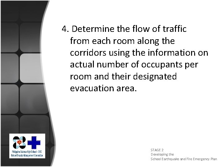4. Determine the flow of traffic from each room along the corridors using the