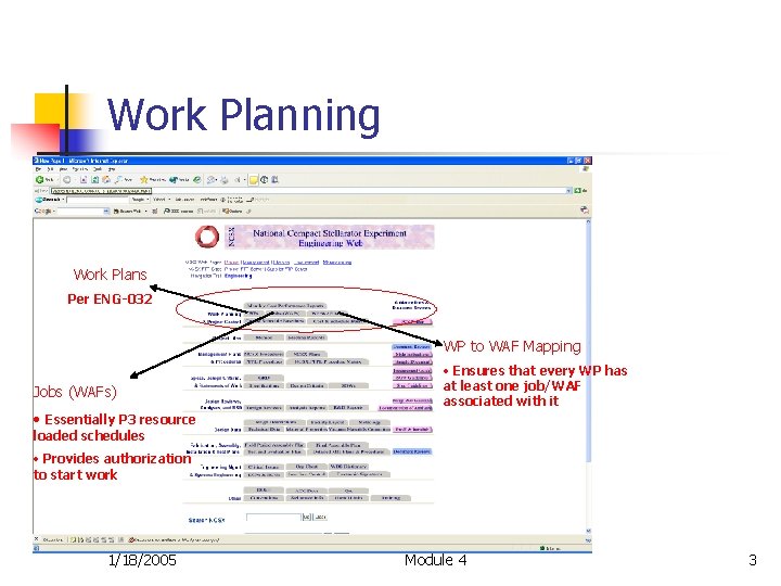 Work Planning Work Plans Per ENG-032 WP to WAF Mapping Jobs (WAFs) • Essentially