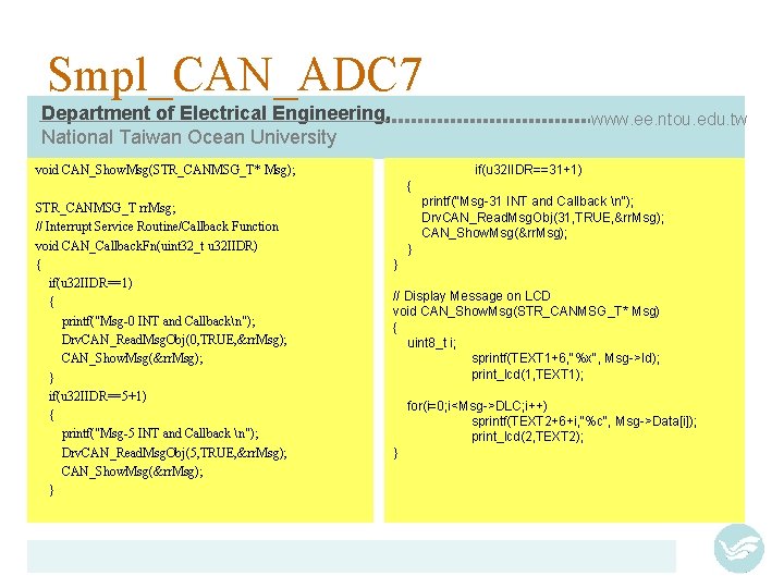 Smpl_CAN_ADC 7 Department of Electrical Engineering, National Taiwan Ocean University www. ee. ntou. edu.