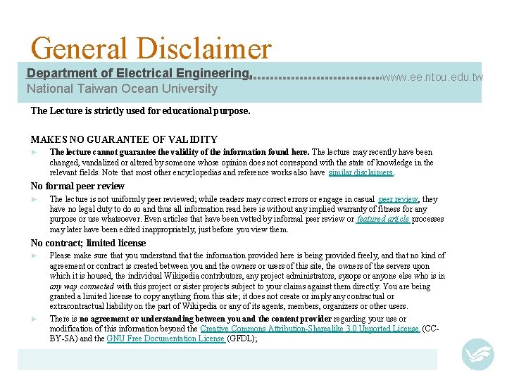 General Disclaimer Department of Electrical Engineering, National Taiwan Ocean University www. ee. ntou. edu.