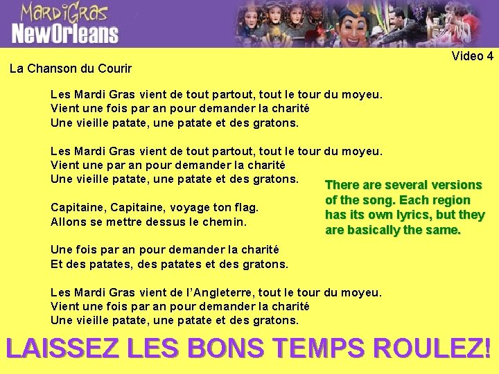 Video 4 La Chanson du Courir Les Mardi Gras vient de tout partout, tout