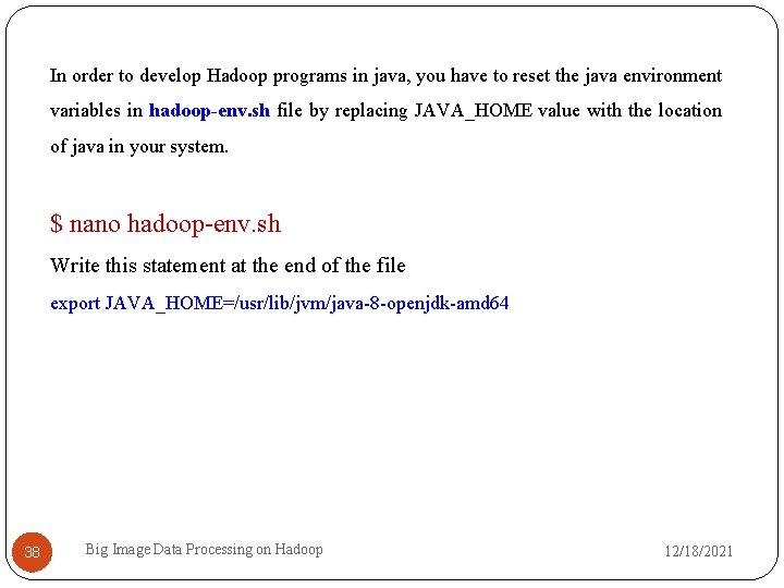 In order to develop Hadoop programs in java, you have to reset the java