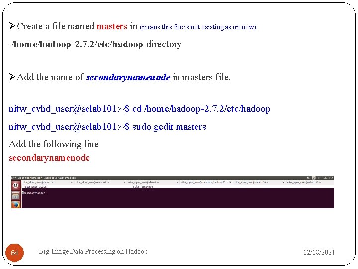 Create a file named masters in (means this file is not existing as