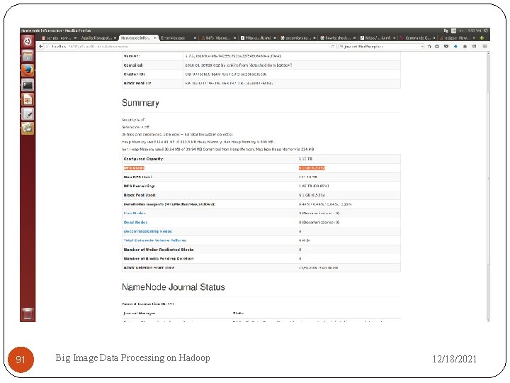 91 Big Image Data Processing on Hadoop 12/18/2021 