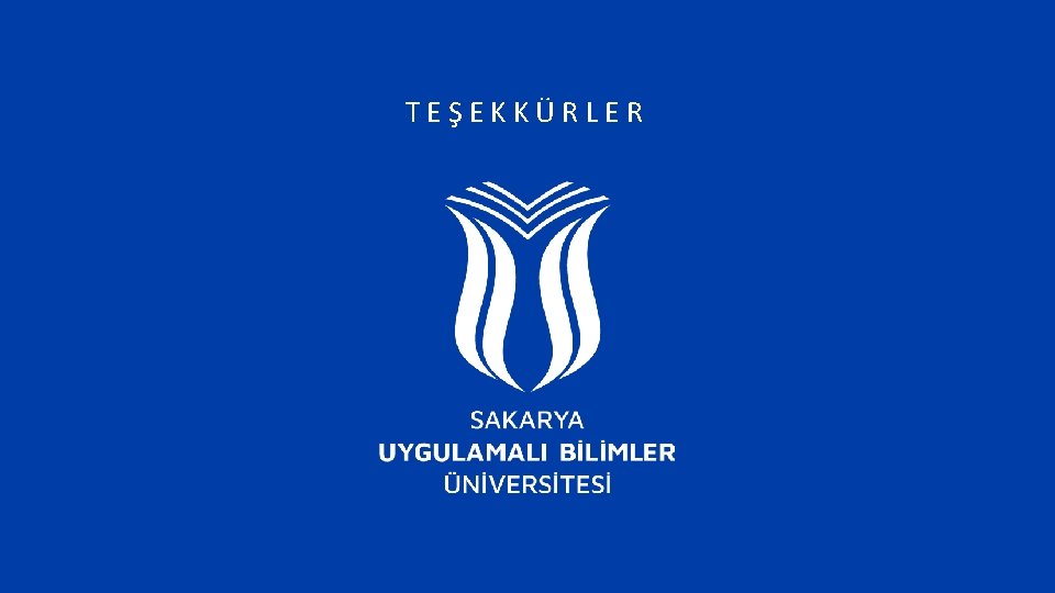 TEŞEKKÜRLER 