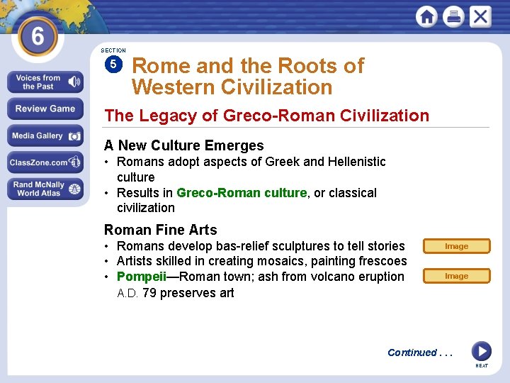 SECTION 5 Rome and the Roots of Western Civilization The Legacy of Greco-Roman Civilization