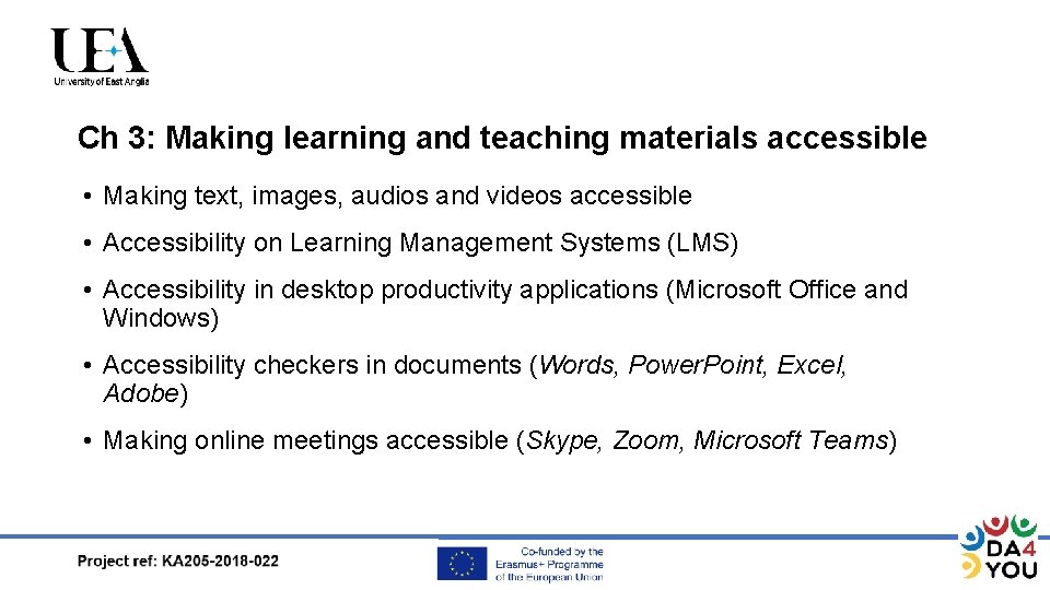 Ch 3: Making learning and teaching materials accessible • Making text, images, audios and